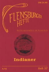 Indianer - Thomas Höfer, Christian Rätsch, Wolfgang Weirauch, Hans D Fuhlendorf, Bernd Hansen, Christine Pflug, Roland Brummer, Heino Gehrts, Art Reade