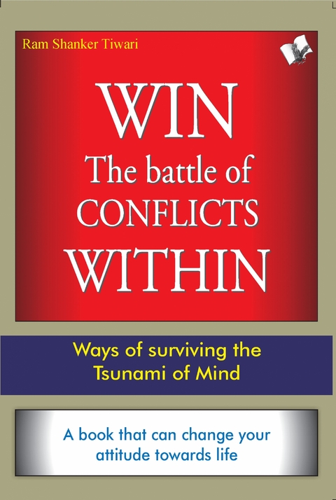 Win The Battle of Conflicts Within -  Dr. Ram Sharma