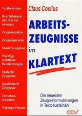 Arbeitszeugnisse im Klartext - Claus Coelius