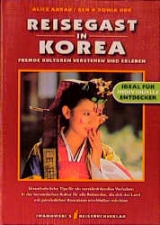 Reisegast in Korea - Alice Aarau, Ben Hur, Sonia Hur