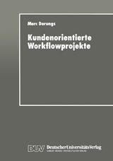 Kundenorientierte Workflowprojekte