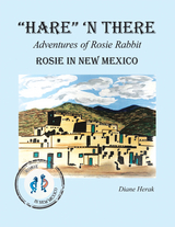 “Hare” ‘n There  Adventures of Rosie Rabbit - Diane Herak