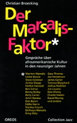 Der Marsalis-Faktor - Christian Broecking, Wynton Marsalis, Lester Bowie, Shepp Archie