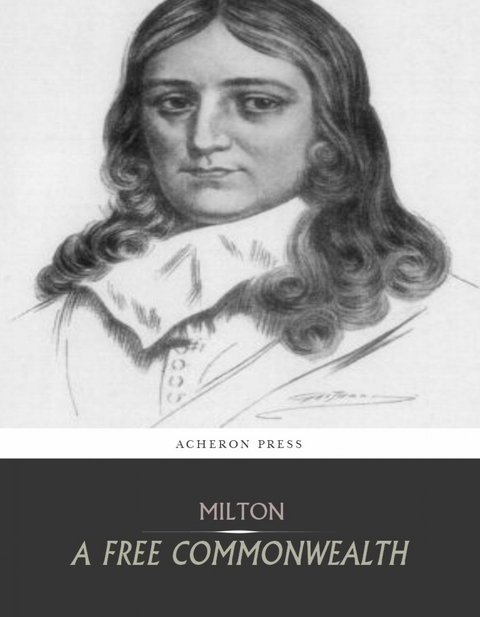 Free Commonwealth -  John Milton