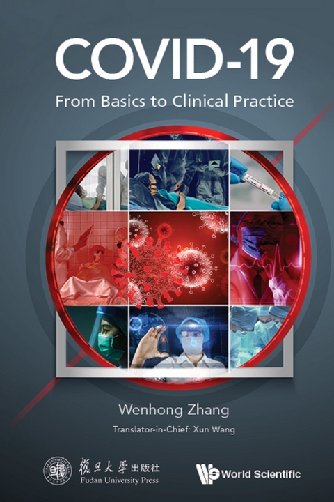 Covid-19: From Basics To Clinical Practice -  Zhang Wenhong Zhang