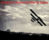 Aviation in Peace and War -  F. H. Sykes
