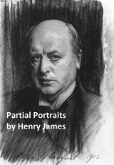 Partial Portraits -  Henry James