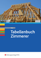 Tabellenbuch Zimmerer - Walter Bläsi