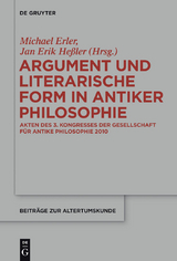 Argument und literarische Form in antiker Philosophie - 