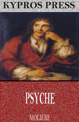 Psyche -  Molière