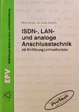 ISDN-, LAN- und analoge Anschlusstechnik mit Einführung Lichtwellenleiter - Hilbert Krüger, Jürgen Gestrich