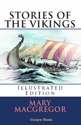 Stories of the Vikings -  Mary MacGregor