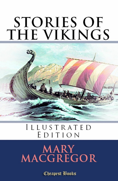Stories of the Vikings -  Mary MacGregor