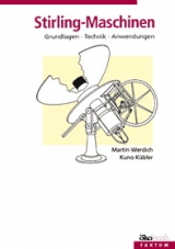 Stirling-Maschinen - Werdich, Martin; Kübler, Kuno