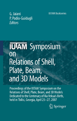 IUTAM Symposium on Relations of Shell, Plate, Beam and 3D Models - 