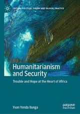Humanitarianism and Security - Yvan Yenda Ilunga