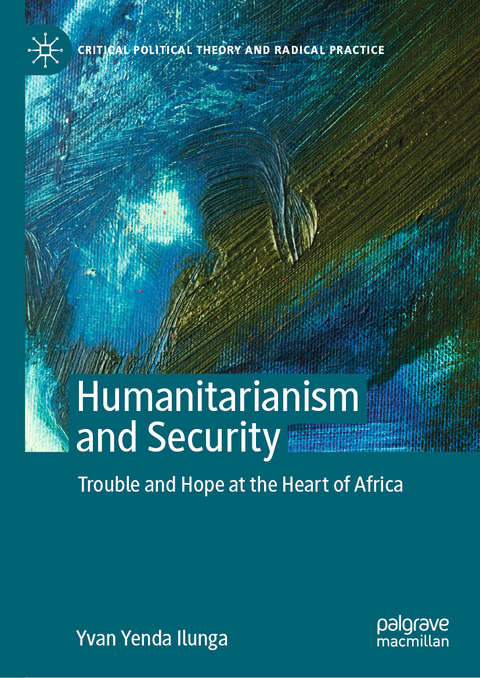 Humanitarianism and Security - Yvan Yenda Ilunga