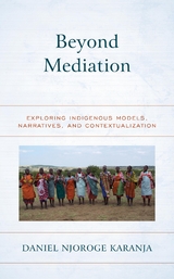 Beyond Mediation -  Daniel Njoroge Karanja