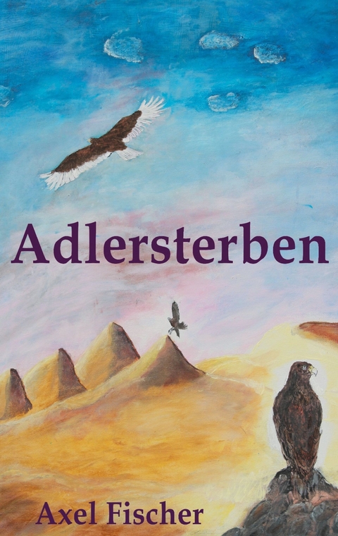 Adlersterben - Axel Fischer