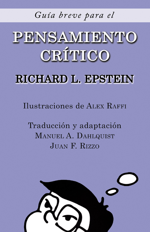 Guía Breve para el Pensamiento Crítico - Richard L. Epstein