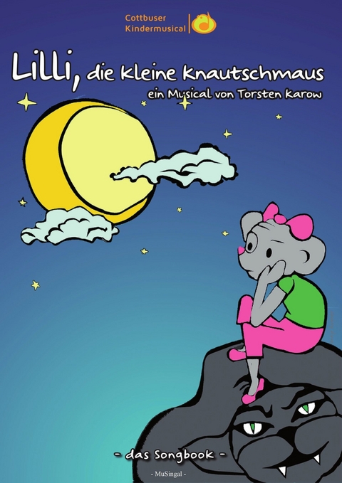 Songbook: Lilli, die kleine Knautschmaus - Torsten Karow