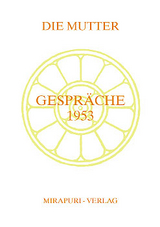 Gespräche 1953 - Mira Alfassa