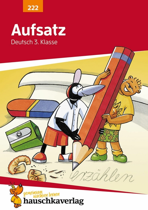 Aufsatz Deutsch 3. Klasse -  Gerhard Widmann