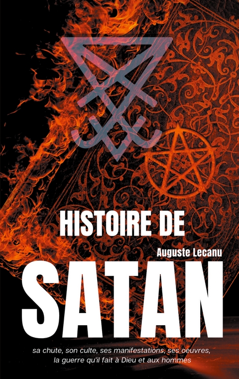 Histoire de Satan - Auguste François Lecanu