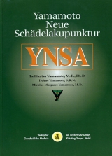 YNSA - Yamamoto Neue Schädelakupunktur - Toshikatsu Yamamoto, Helene Yamamoto, Michiko M Yamamoto