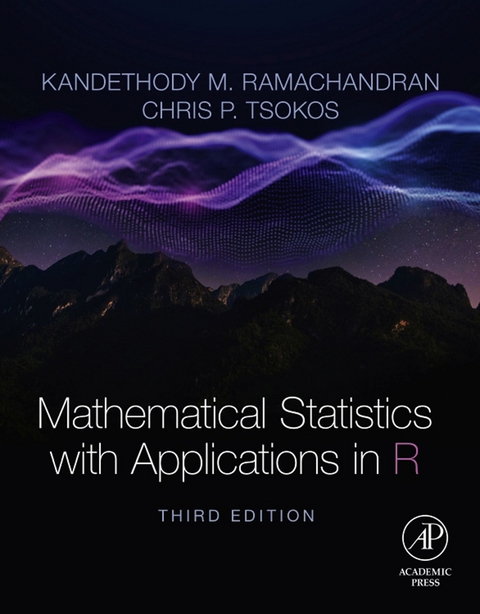 Mathematical Statistics with Applications in R -  Kandethody M. Ramachandran,  Chris P. Tsokos