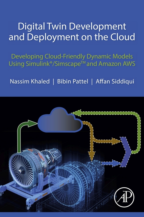 Digital Twin Development and Deployment on the Cloud -  Nassim Khaled,  Bibin Pattel,  Affan Siddiqui
