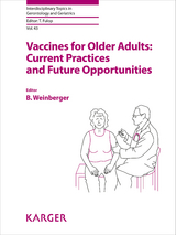 Vaccines for Older Adults: Current Practices and Future Opportunities - 