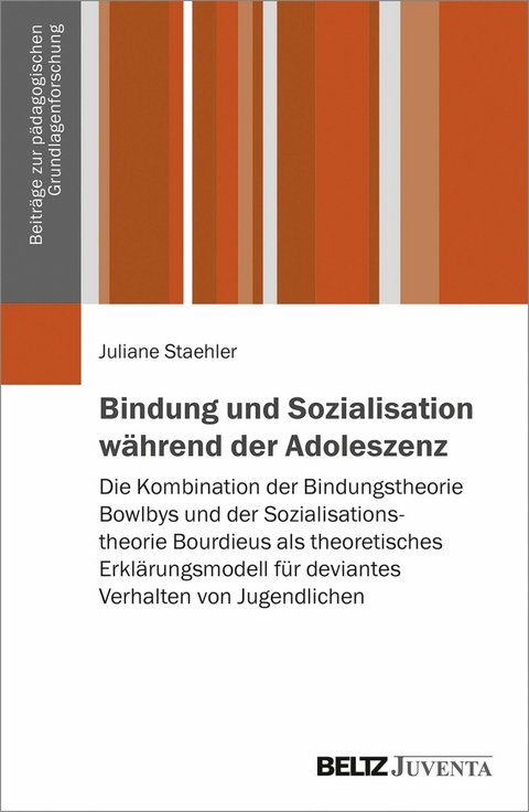 Bindung und Sozialisation während der Adoleszenz -  Juliane Staehler