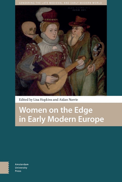 Women on the Edge in Early Modern Europe - 