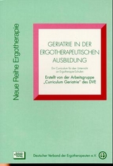 Geriatrie in der Ergotherapeutischen Ausbildung