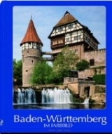 Baden-Württemberg im Farbbild - Gerd Dörr