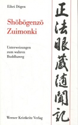 Shobogenzo Zuimonki - Eihei Dogen