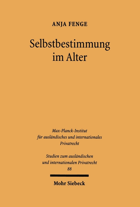 Selbstbestimmung im Alter -  Anja Fenge