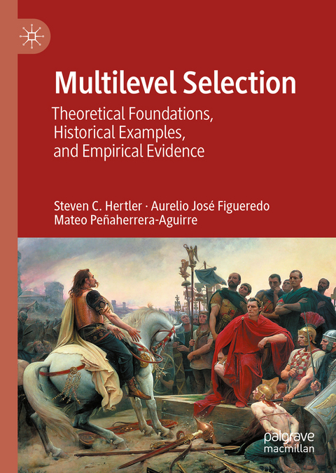 Multilevel Selection -  Steven C. Hertler,  Aurelio José Figueredo,  Mateo Peñaherrera-Aguirre