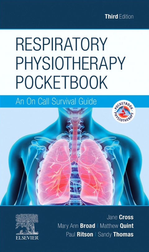 Respiratory Physiotherapy E-Book -  Mary Ann Broad,  Jane Cross,  Matthew QUINT,  Paul RITSON,  Sandy Thomas
