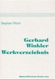 Gerhard-Winkler-Werkverzeichnis: Hrsg. i. Auftr. d. Gerhard-Winkler-Archivs.
