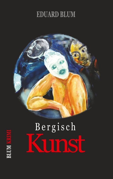 Bergisch Kunst -  Eduard Blum