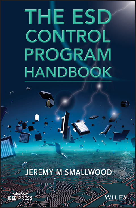 The ESD Control Program Handbook - Jeremy M. Smallwood