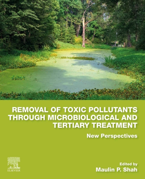 Removal of Toxic Pollutants through Microbiological and Tertiary Treatment - 