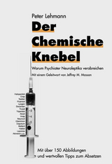 Der chemische Knebel - Peter Lehmann