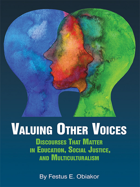 Valuing Other Voices -  Festus E Obiakor