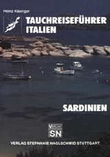 Tauchreiseführer Italien - Sardinien - Heinz Käsinger