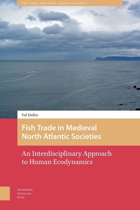 Fish Trade in Medieval North Atlantic Societies -  Dufeu Val Dufeu