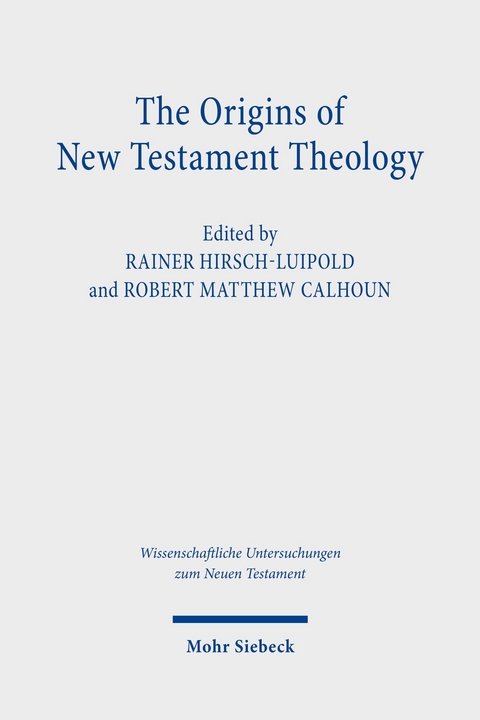 The Origins of New Testament Theology - 