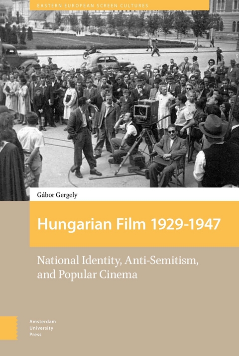 Hungarian Film, 1929-1947 -  Gergely Gabor Gergely